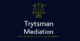 Trytsman Mediation